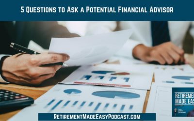 5 Questions to Ask a Potential Financial Advisor, Ep #9