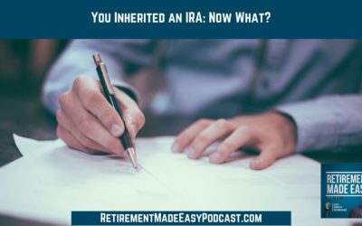 You Inherited an IRA: Now What? Ep #14