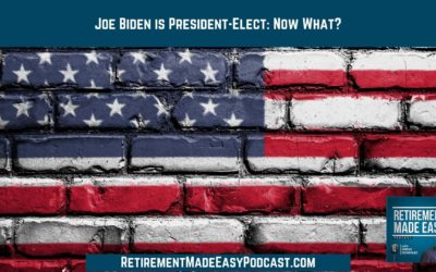 Joe Biden is President-Elect: Now What? Ep #27
