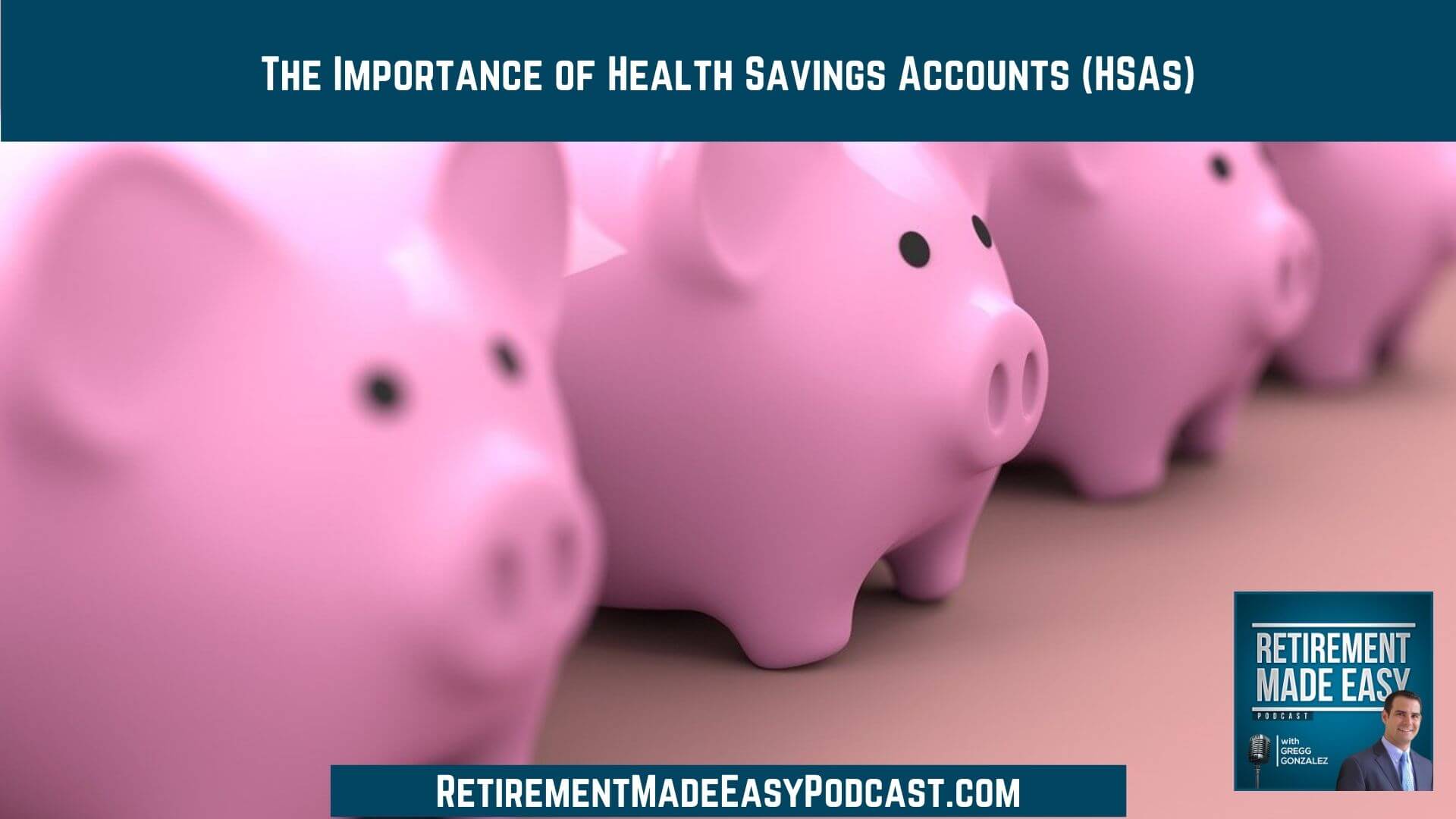 The Importance of HSAs