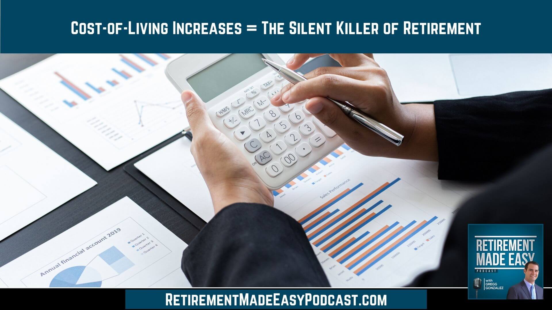 Cost-of-Living Increases = The Silent Killer of Retirement