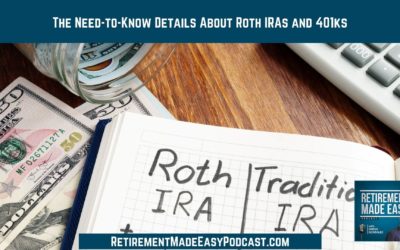 The Need-to-Know Details About Roth IRAs and 401ks, Ep #62