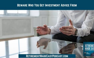 Beware Who You Get Investment Advice From, Ep #70