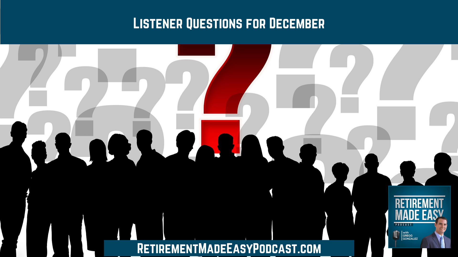 Listener Questions For December, Ep #78