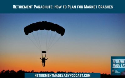 Retirement Parachute: How to Plan for Market Crashes, Ep #81