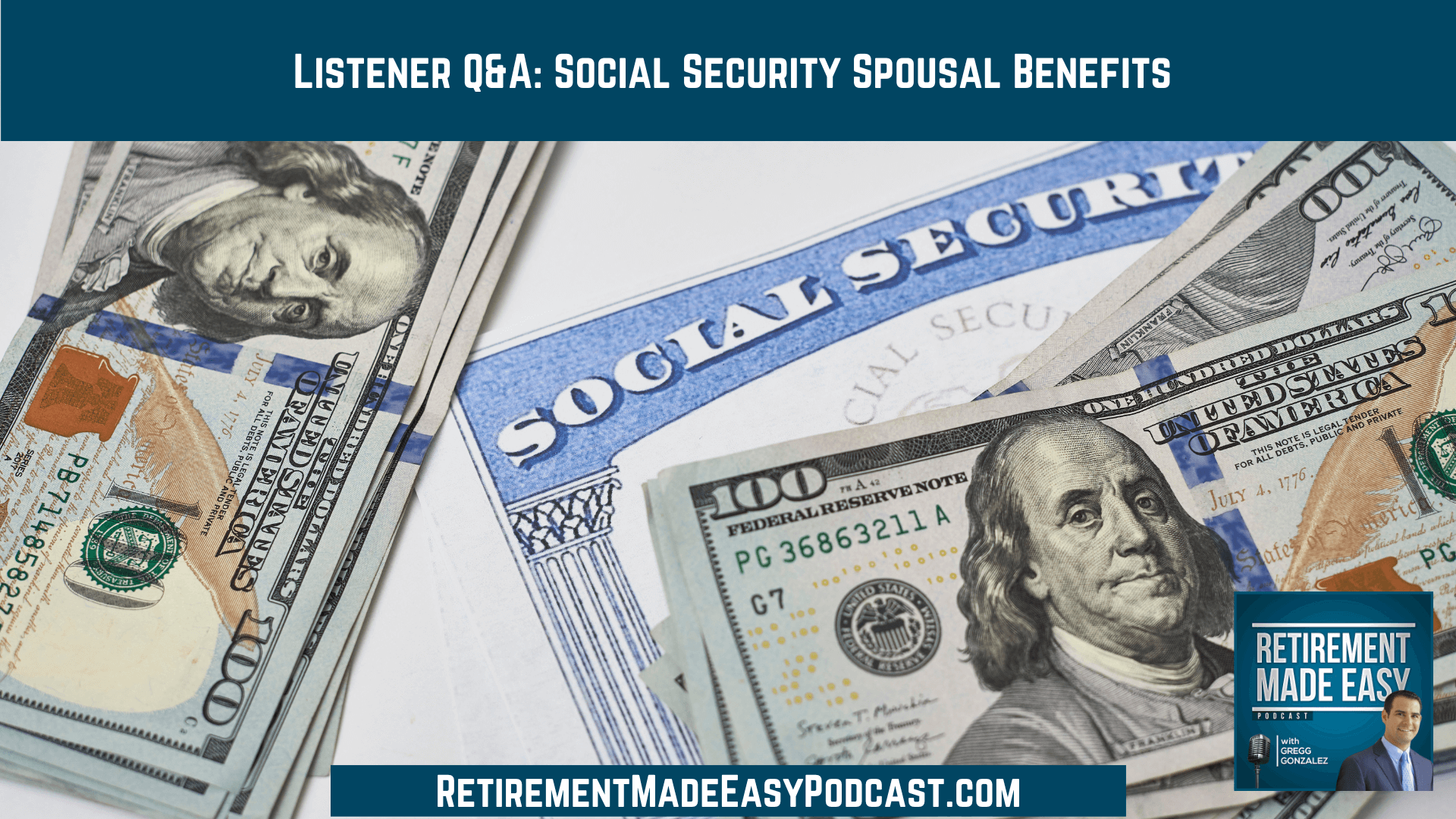 Listener Q&A: Social Security Spousal Benefits
