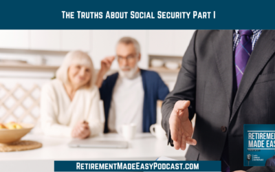 The Truths About Social Security Part I, Ep #169