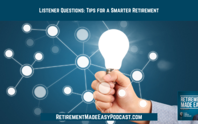 Listener Questions: Tips for a Smarter Retirement, Ep #179