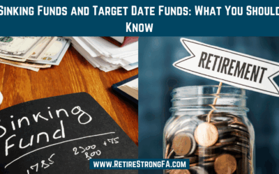 Sinking Funds & Target Date Funds: What You Should Know, Ep #192