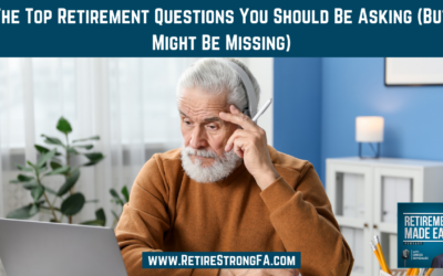 The Top Retirement Questions You Should Be Asking (But Might Be Missing), Ep #203