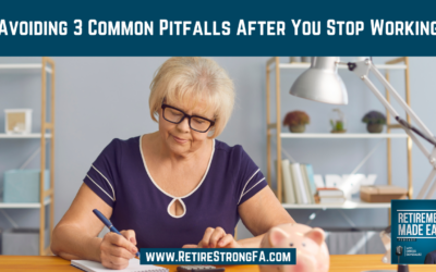 Avoiding 3 Common Financial Pitfalls After You Stop Working, Ep #215